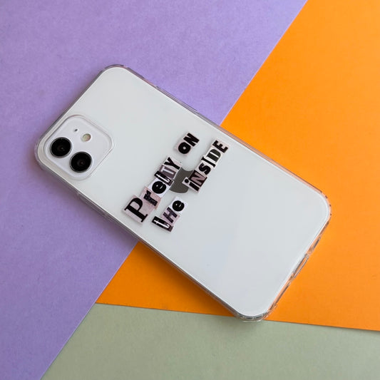 Pretty On The Inside Case